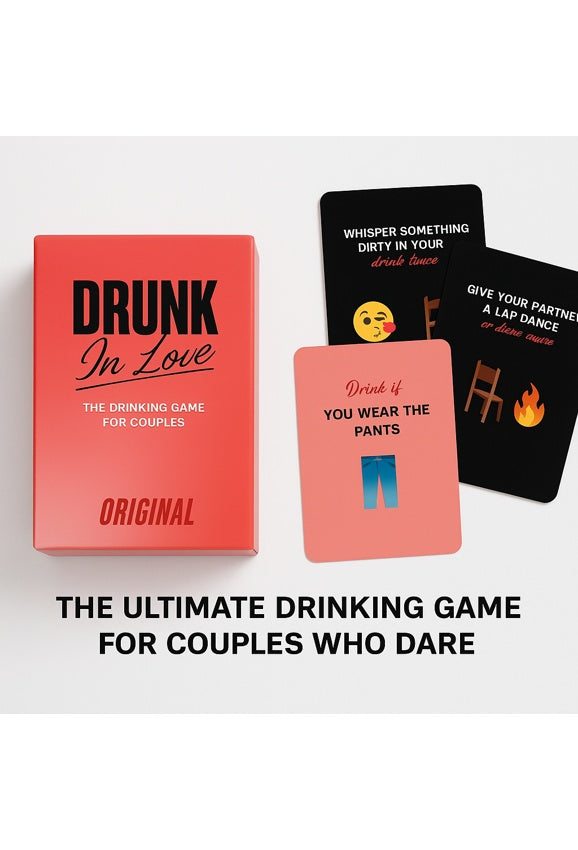 Drunk In Love – The Boldest Drinking Game for Couples Who Dare