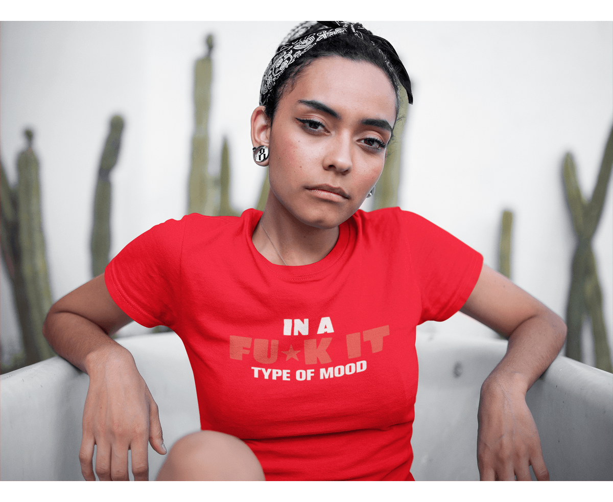 In a FU*K IT Type of MOOD T-shirt-Regular Fit Tee-StylinArts
