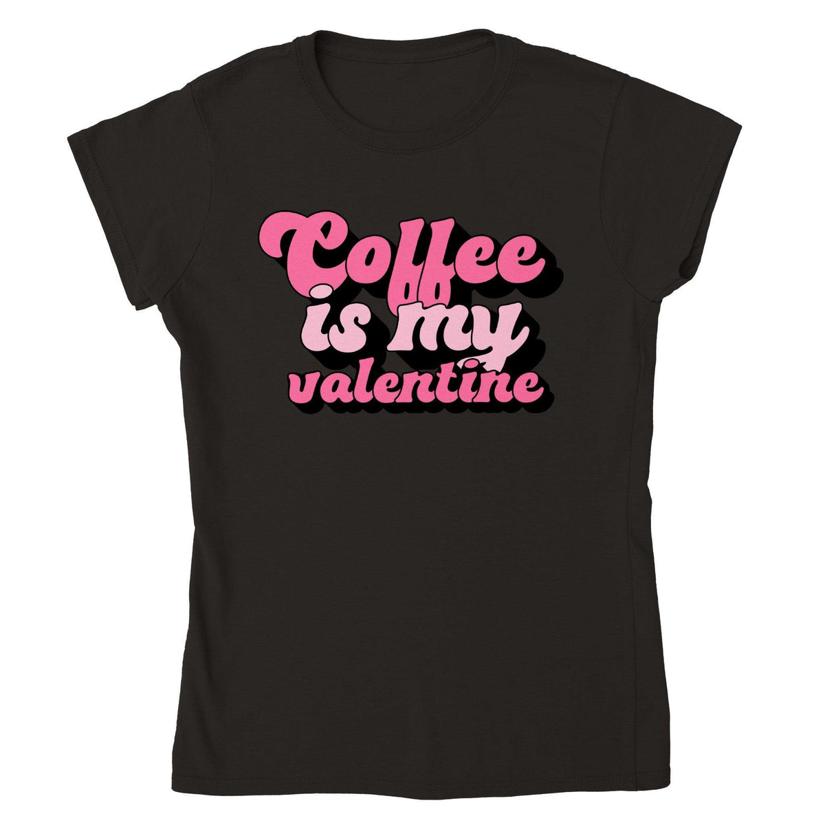 COFFEE IS MY VALENTINE (Text) T-shirt-Regular Fit Tee-StylinArts
