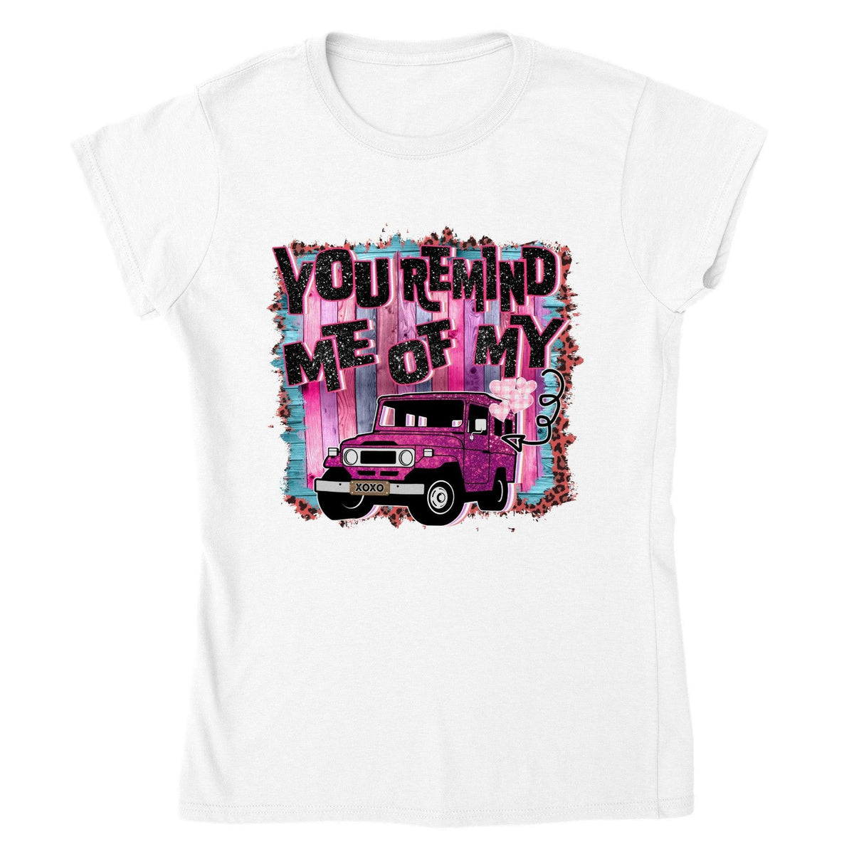 YOU REMIND ME OF MY T-shirt-Regular Fit Tee-StylinArts