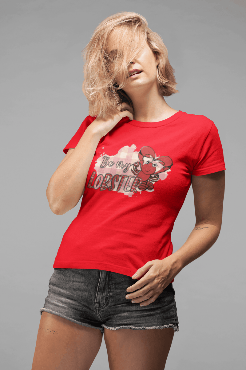 Be my LOBSTER T-shirt - StylinArt