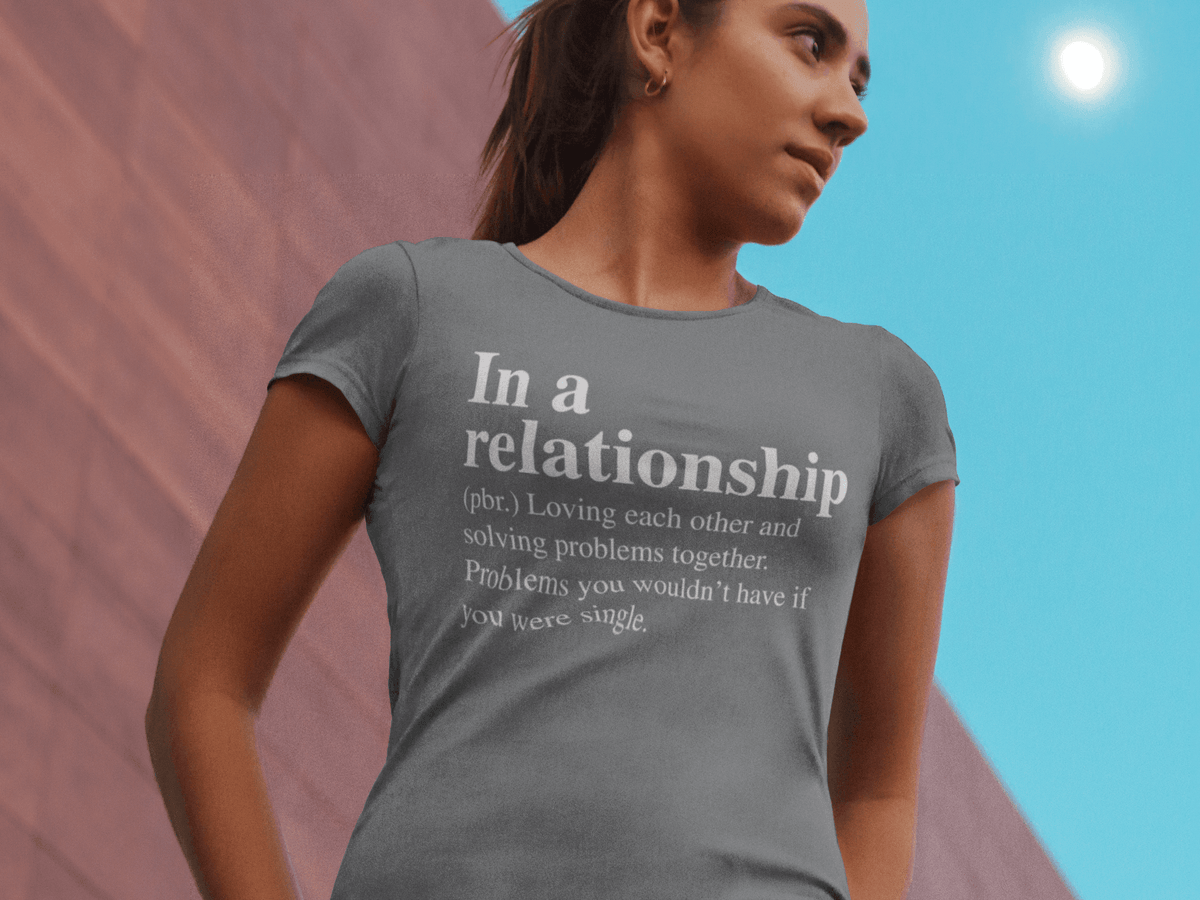 Definition - in a relationship T-shirt - StylinArt