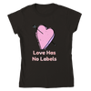 LOVE has no Labels T-shirt - StylinArt