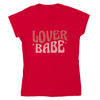 LOVER BABE T-shirt - StylinArt