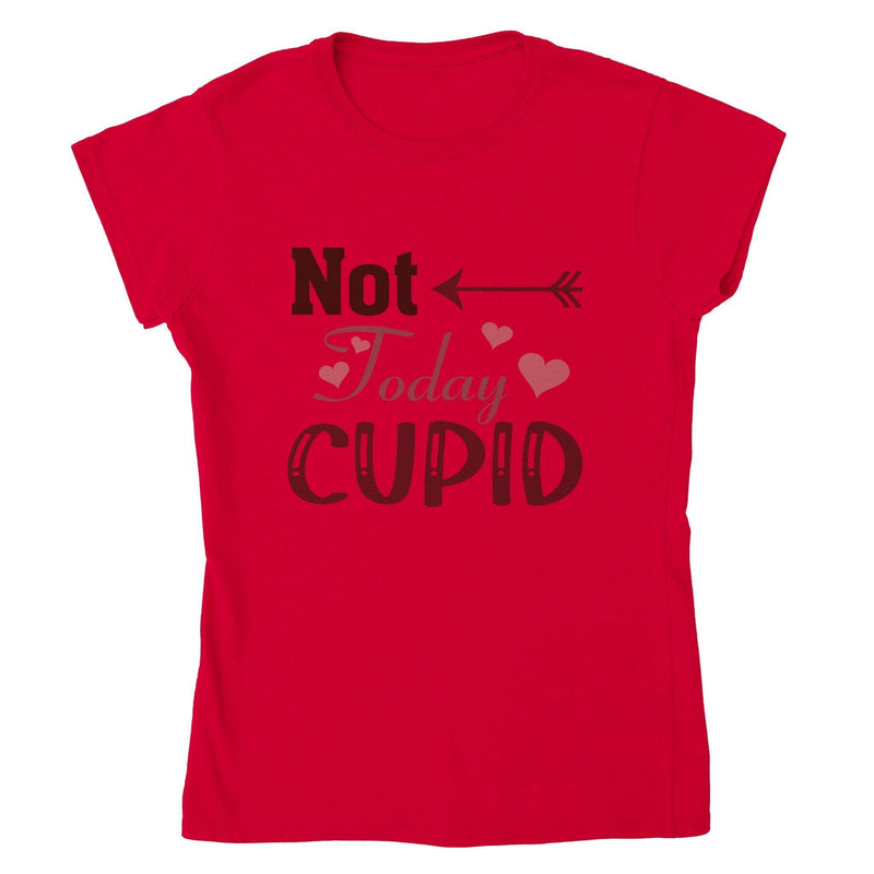 Not Today CUPID T-shirt - StylinArt