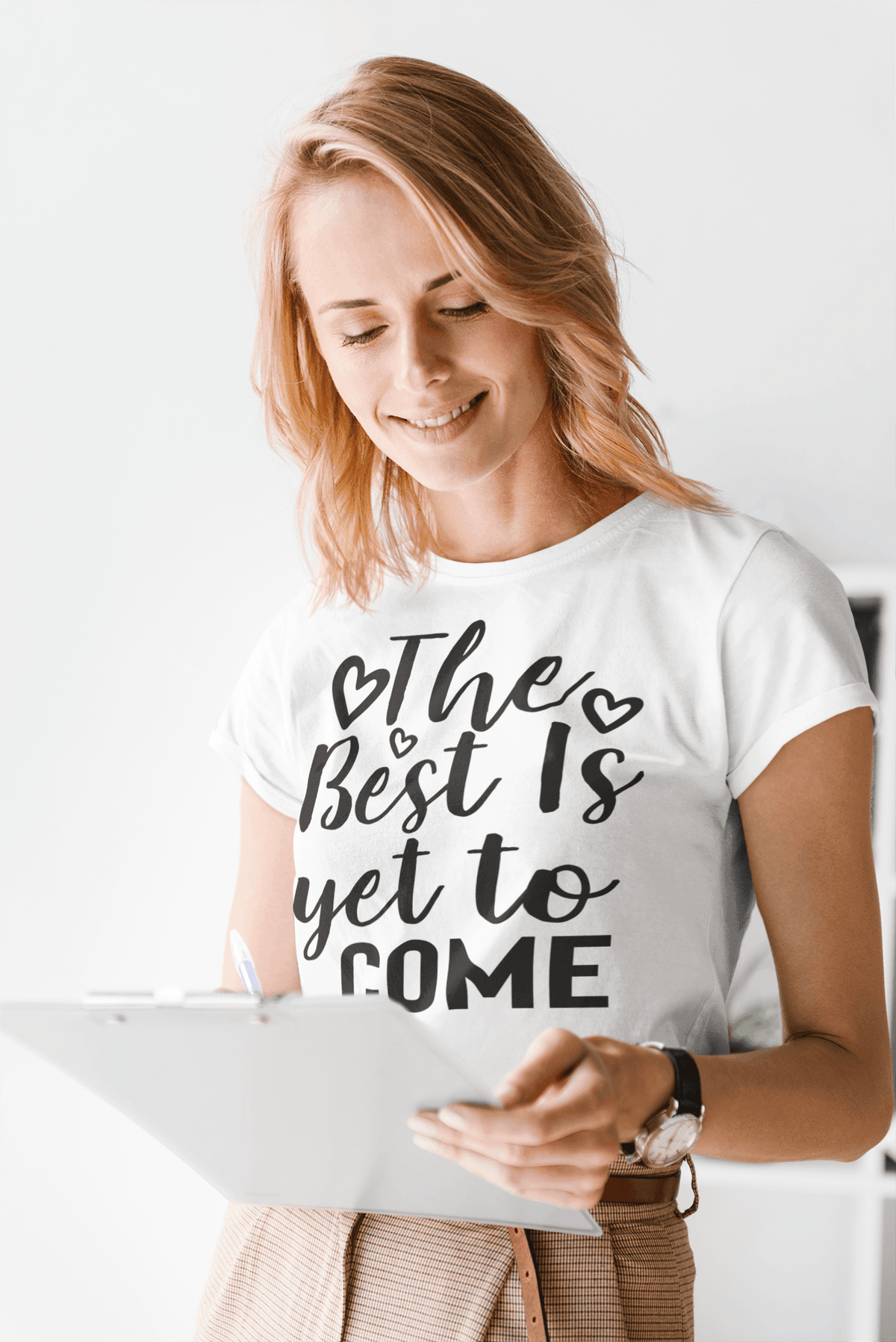 The Best is Yet to Come T-shirt - StylinArt